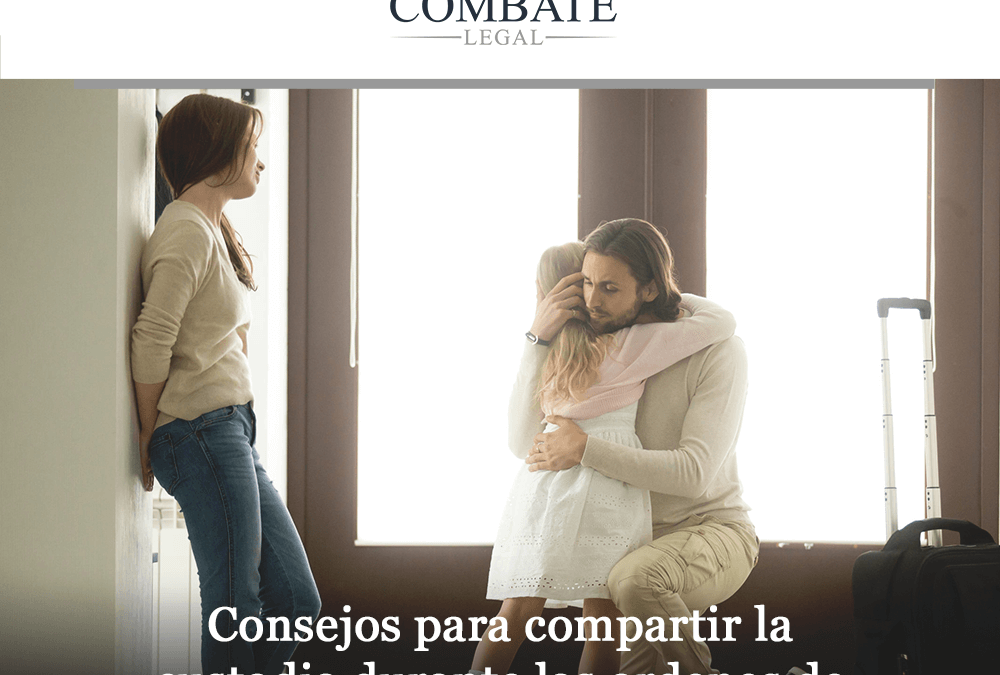 Advice for Sharing Custody During Stay at Home Orders